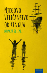 Moacyr Scliar: Njegovo veličanstvo od Xingua