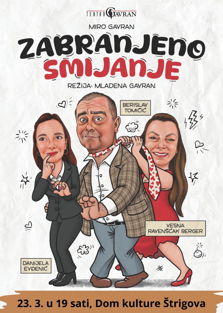 Predstava Zabranjeno smijanje - 23.3. u 19 sati, Dom kulture Štrigova