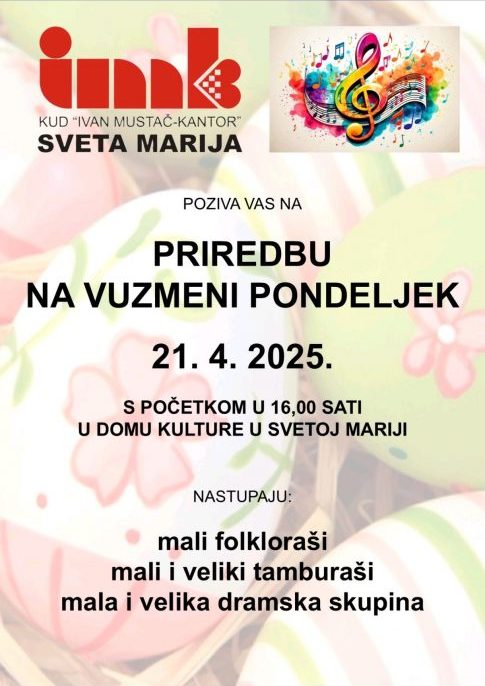 Najava: Uskrsna priredba na Vuzmeni pondeljek u Svetoj Mariji