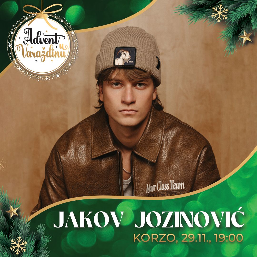 Jakov Jozinović - Advent u Varaždinu 2025.