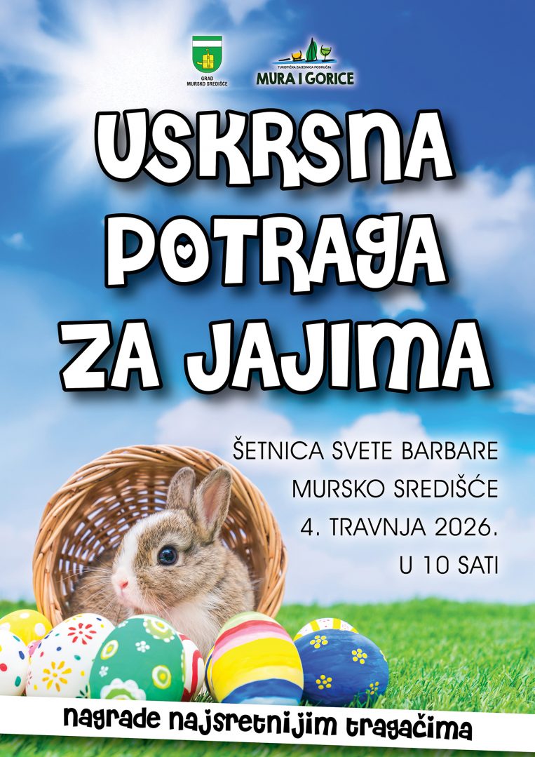 Plakat za potragom uskrsnih jaja u Murskom Središću